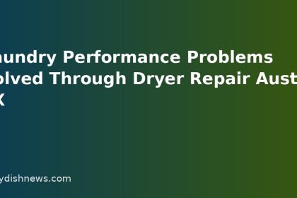 Laundry Performance Problems Solved Through Dryer Repair Austin TX